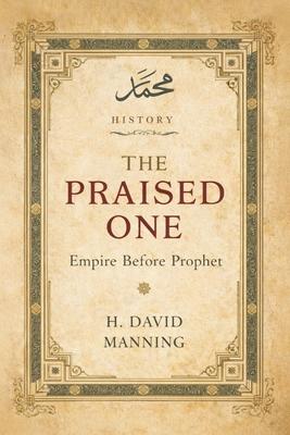 The Praised One: Empire Before Prophet Subscription