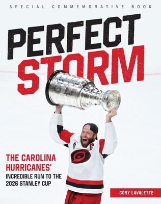 Perfect Storm: The Carolina Hurricanes' Incredible Run to the 2026 Stanley Cup Subscription