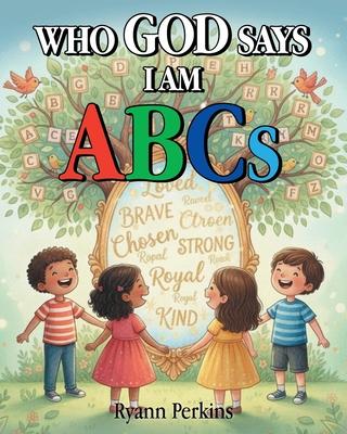 Who God Says I Am ABCs Subscription