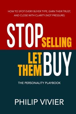 Stop Selling Let Them Buy - The Personality Playbook Subscription