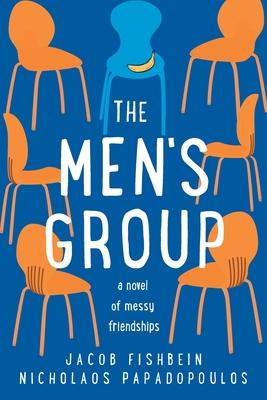 The Men's Group: A Novel of Messy Friendships Subscription