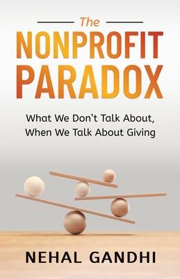 The Nonprofit Paradox: What We Don't Talk About, When We Talk About Giving Subscription