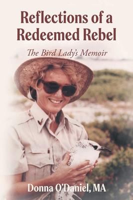 Reflections of a Redeemed Rebel: The Bird Lady's Memoir Subscription