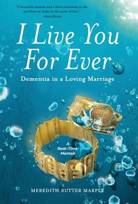 I Live You For Ever: Dementia in a Loving Marriage Subscription