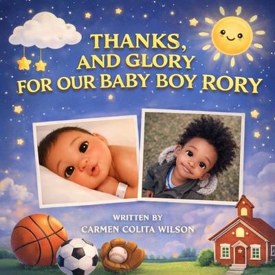 Thanks, and Glory for our Baby Boy Rory Subscription