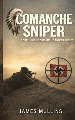 Comanche Sniper: Book I In The Comanche Sniper Series Subscription