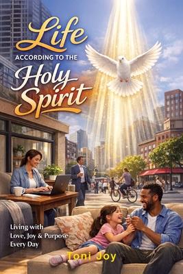 Life According to Holy Spirit: The study of the Fruit of the Spirit Subscription