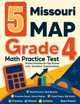 5 Missouri MAP Grade 4 Math Practice Tests: Proven Practice for Top Scores with Detailed Explanations Subscription