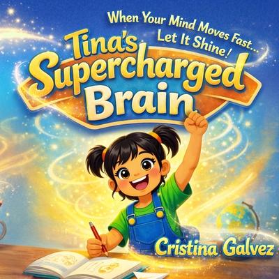 Tina's Supercharged Brain, When Your Mind Moves Fast... Let It Shine! Subscription