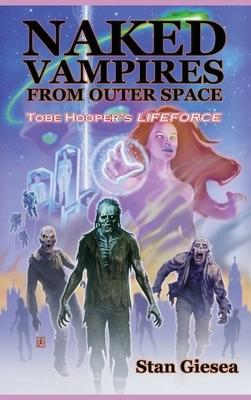 Naked Vampires from Outer Space - Tobe Hooper's Lifeforce Subscription