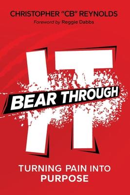 Bear Through It: Turning Pain Into Purpose Subscription