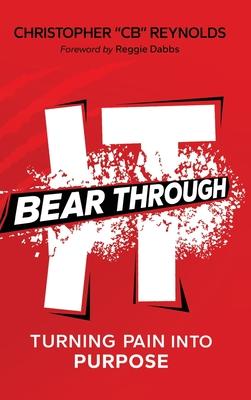 Bear Through It: Turning Pain Into Purpose Subscription