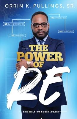 The Power of RE: The Will To Begin Again Subscription