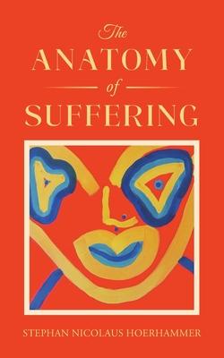 The Anatomy of Suffering Subscription