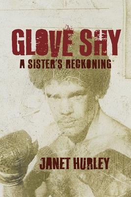 Glove Shy: A Sister's Reckoning