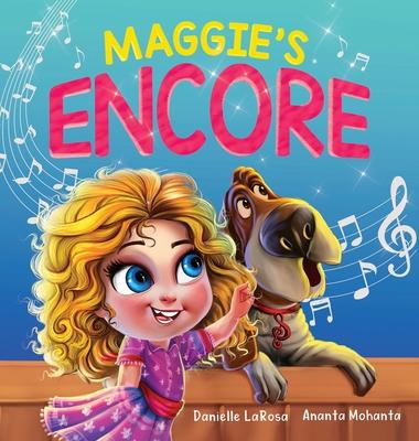 Maggie's Encore: A Heartwarming Tale of a Music Loving Shelter Dog