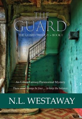 The Guard (The Guard Trilogy, Book 1)