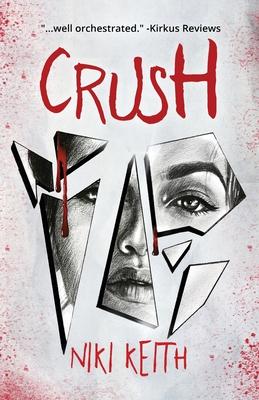 Crush: A Twisty YA Thriller