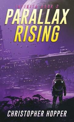 Parallax Rising (Infinita Book 2)