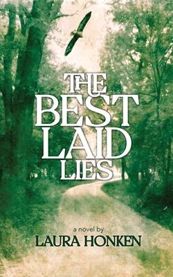 The Best Laid Lies