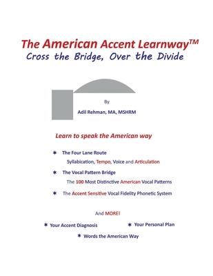 The American Accent Learnway Cross the Bridge, Over the Divide