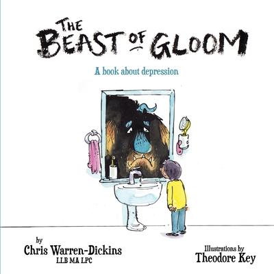 The Beast of Gloom: A book about depression