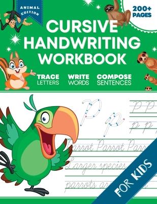 Cursive Handwriting Workbook for Kids: Animal Edition, A Fun and Engaging Cursive Writing Exercise Book for Homeschool or Classroom (Master Letters, W