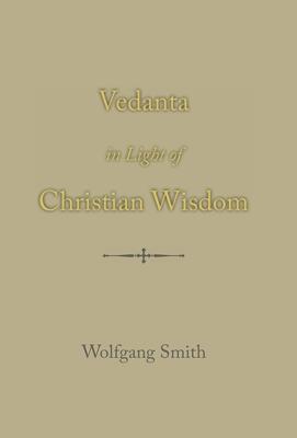 Vedanta in Light of Christian Wisdom