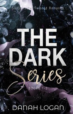 The Dark Series Boxset (Books 1-3): A Dark New Adult Romantic Suspense Trilogy