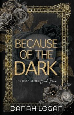 Because of the Dark (Discreet Cover): A Dark Hidden Identity Romantic Suspense Novel