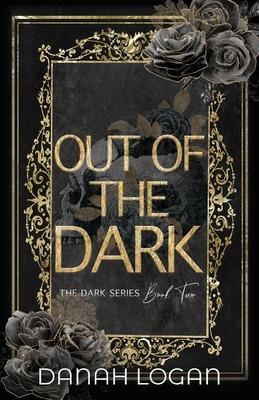 Out of the Dark (Discreet Cover): A Dark New Adult Romantic Suspense Trilogy