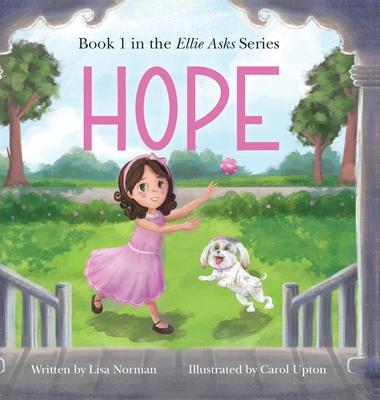 Hope: Book 1 in the "Ellie Asks" series