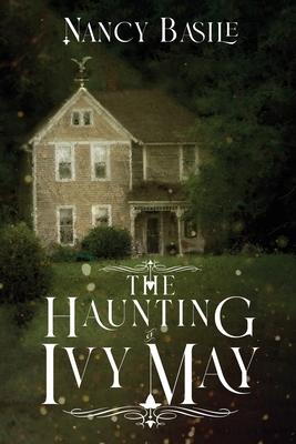 The Haunting of Ivy May: Magic in Mistwick