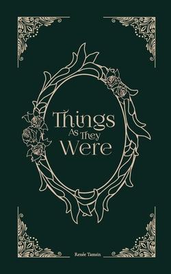 Things As They Were