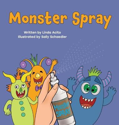 Monster Spray: A rhyming bedtime story for kids