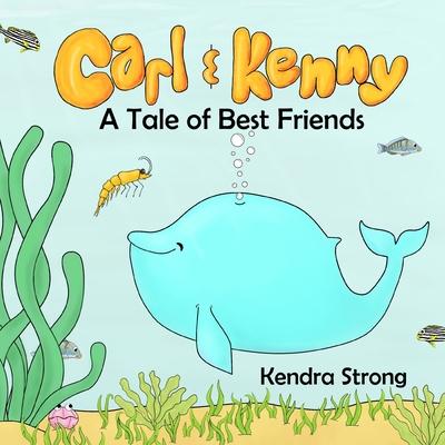 Carl & Kenny: A Tale of Best Friends