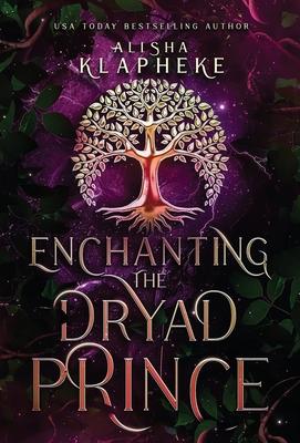 Enchanting the Dryad Prince