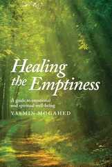 Healing the Emptiness: A guide to emotional and spiritual well-being Subscription