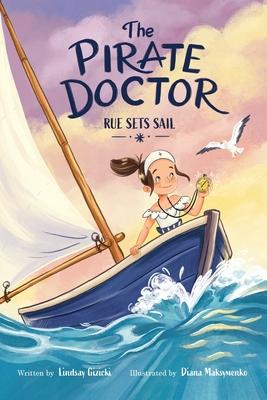 The Pirate Doctor: Rue Sets Sail