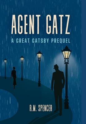 Agent Gatz: A Great Gatsby Prequel