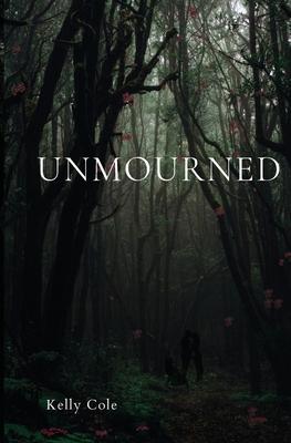 Unmourned