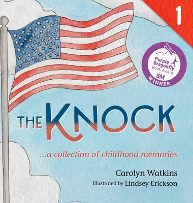 The Knock - A Collection of Childhood Memories: Level 1 Reader for Ages 6-8