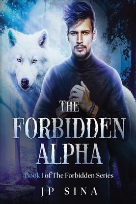 The Forbidden Alpha: The Forbidden Series