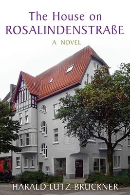 The House on Rosalindenstrae