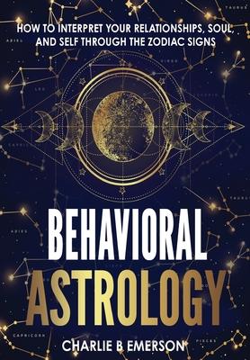 Behavioral Astrology