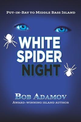 White Spider Night: An Island Mystery