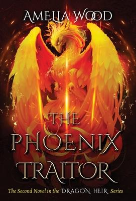 The Phoenix Traitor