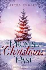 The Promise of Christmas Past: A Mackinac Island Novella Subscription