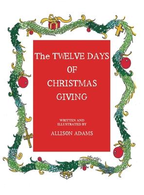 The Twelve Days of Christmas Giving