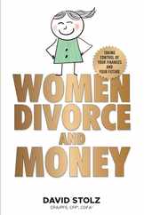 Women, Divorce and Money: Taking Control of Your Finances and Your Future Subscription